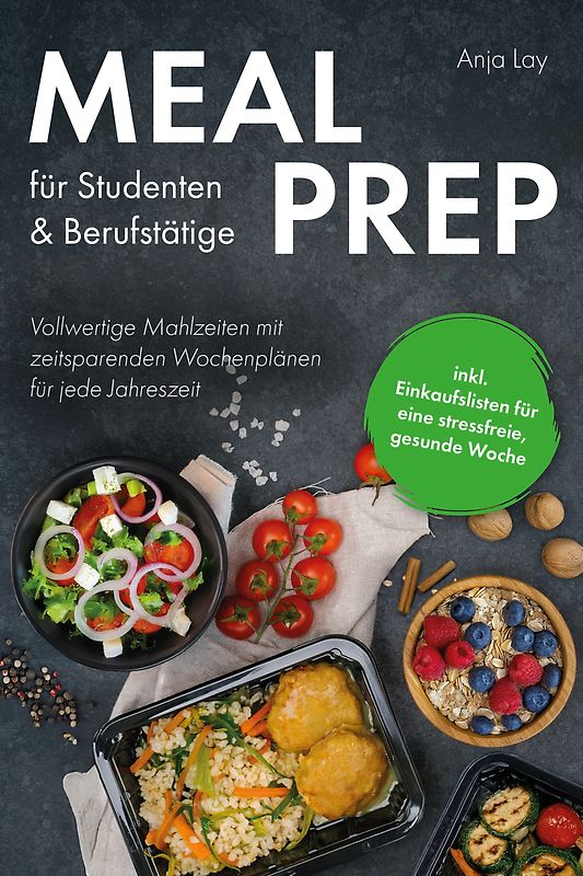 Meal Prep für Studenten & Berufstätige