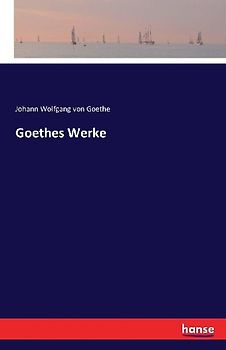 Goethes Werke