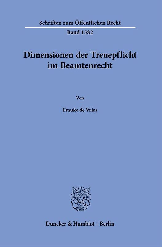 Dimensionen der Treuepflicht im Beamtenrecht