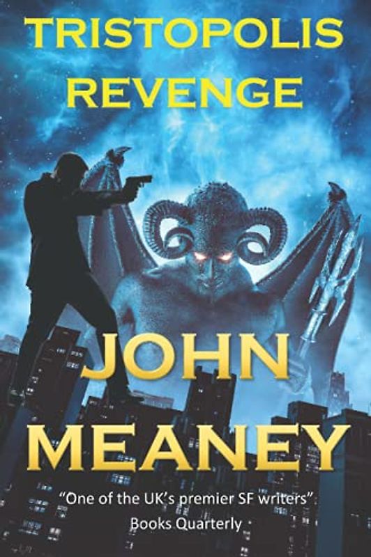 Tristopolis Revenge (The Tristopolis Continuation: dark urban fantasy)