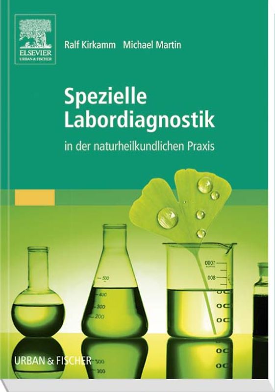 Spezielle Labordiagnostik in der naturheilkundlichen Praxis