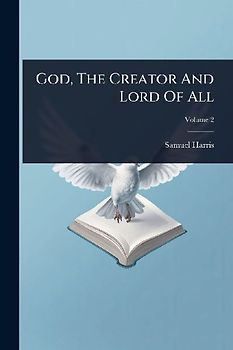 God, The Creator And Lord Of All
