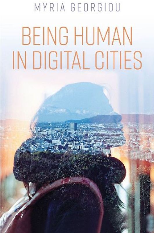Being Human in Digital Cities