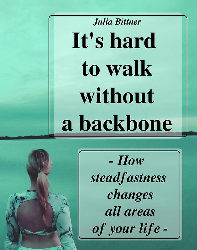 It's hard to walk without a backbone