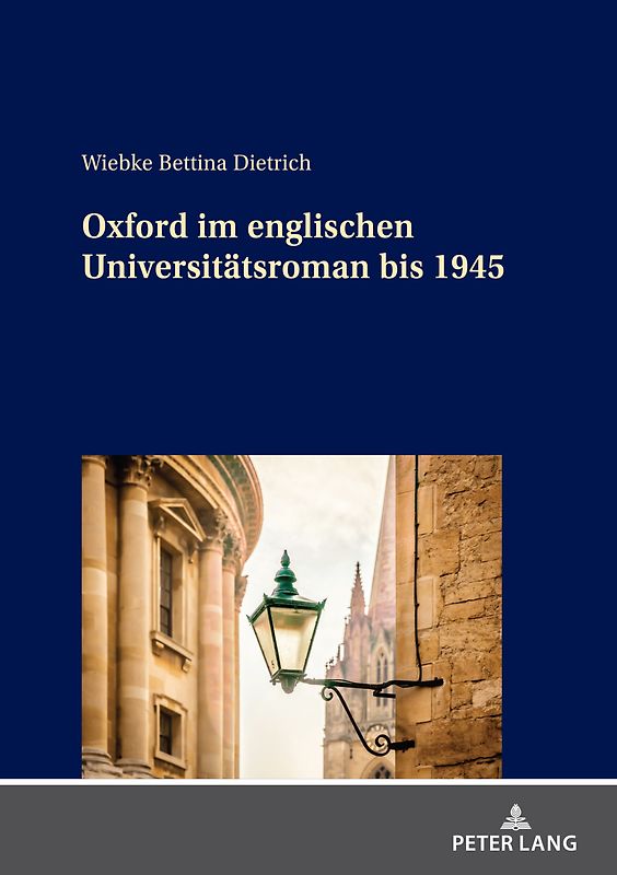 Oxford im englischen Universitätsroman bis 1945