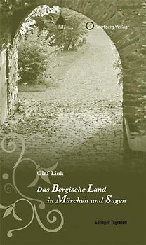 Das Bergische Land in Märchen und Sagen