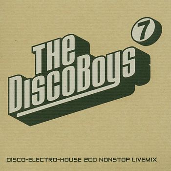 The Disco Boys - The Disco Boys - Vol. 7 (Limited Edition im DigiPak)