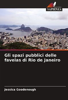 Gli spazi pubblici delle favelas di Rio de Janeiro