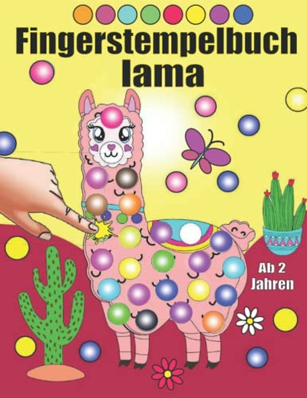 Fingerstempelbuch ab 2 - Alpaka Lama: 45 Tollen Motiven Fingerstempeln für kleine Künstler zum Malen, Basteln und stempeln- Fingerstempelfarbe für Kinder ab 2, Jungen & Mädchen