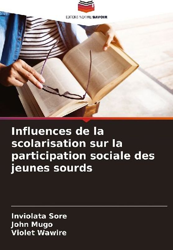 Influences de la scolarisation sur la participation sociale des jeunes sourds