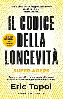Il codice della longevità. Super Agers
