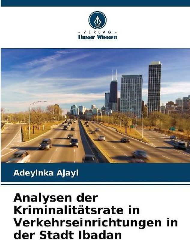 Analysen der Kriminalitätsrate in Verkehrseinrichtungen in der Stadt Ibadan