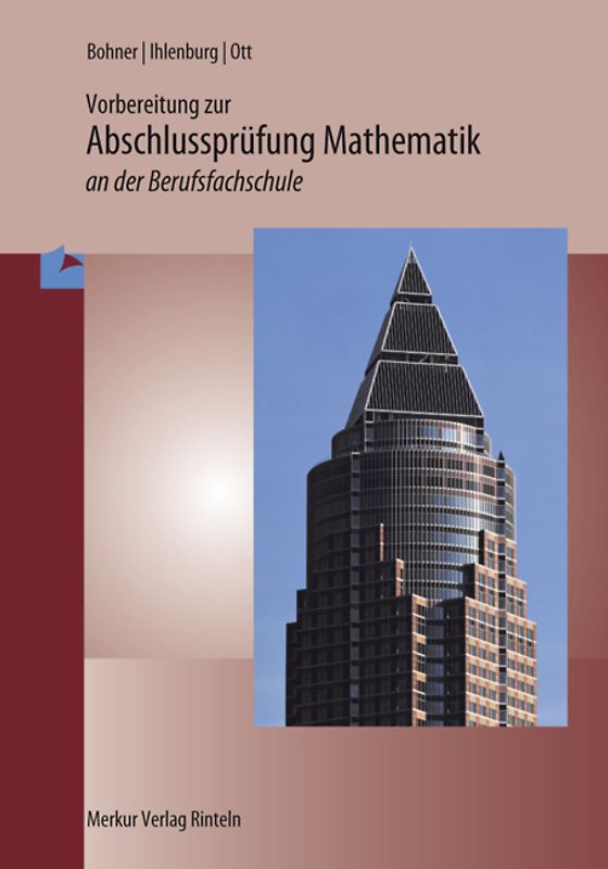 Vorbereitung zur Abschlussprüfung Mathematik