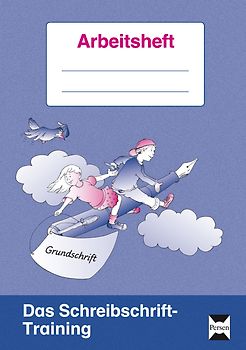 Das Schreibschrift-Training - Grundschrift. 1. und 2. Klasse