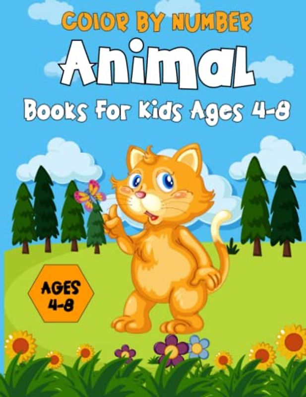Animal Color By Number Books For Kids Ages 4-8: Creative and Engaging Animals Color by Number Activity Book for Kids Boys and Girls.
