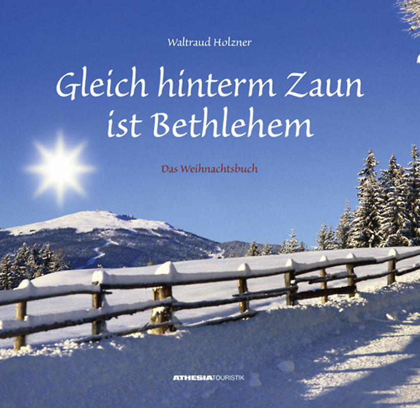 Gleich hinterm Zaun ist Bethlehem