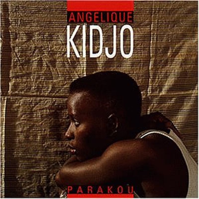 Angelique Kidjo - Parakou