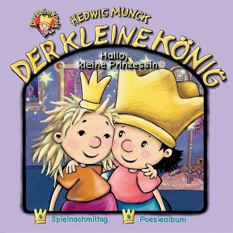 Der kleine König - CD / Hallo kleine Prinzessin