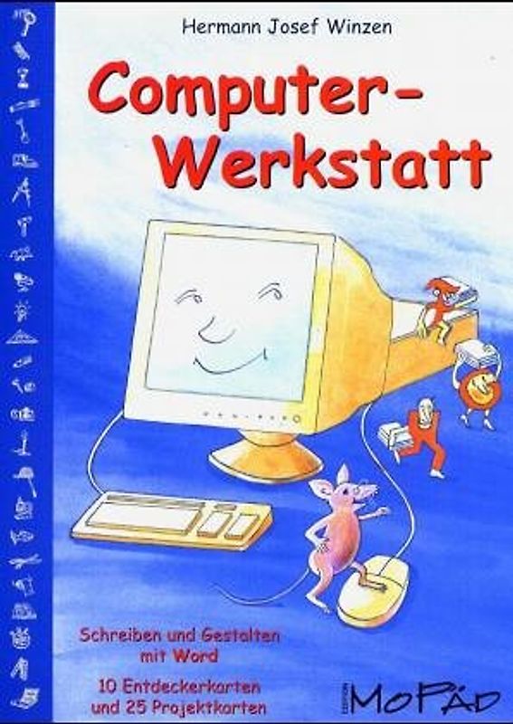 Computer-Werkstatt - 3. bis 6. Schuljahr