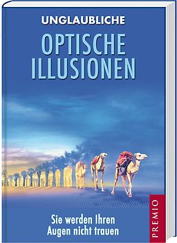 Unglaubliche optische Illusionen