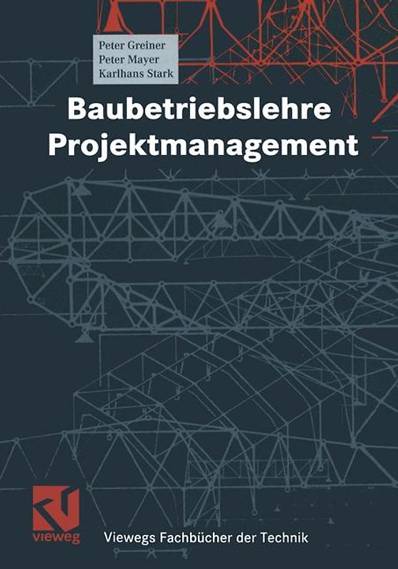 Baubetriebslehre - Projektmanagement