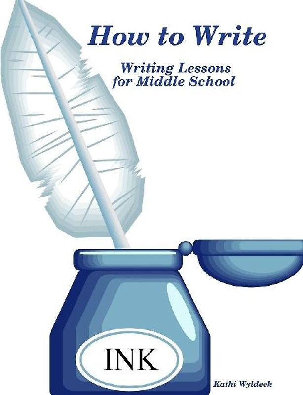 How to Write - Writing Lessons for Middle School