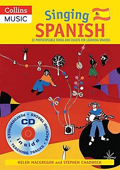 Singing Spanish: 22 Photocopiable Songs and Chants for Learning Spanish (Singing Languages)