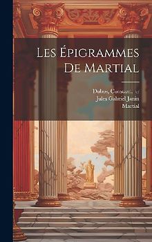 Les épigrammes de Martial