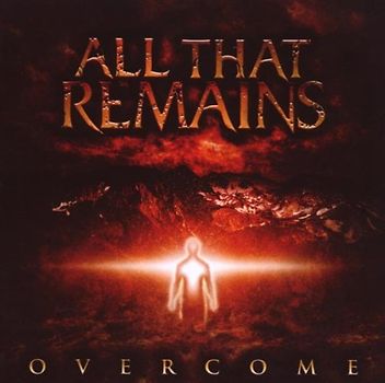 All That Remains - Overcome