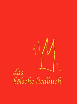 Das kölsche Liedbuch