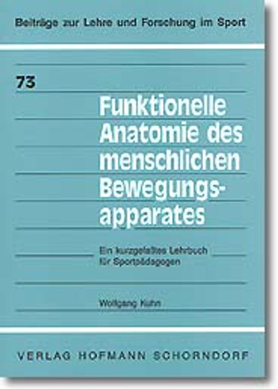 Funktionelle Anatomie des menschlichen Bewegungsapparates