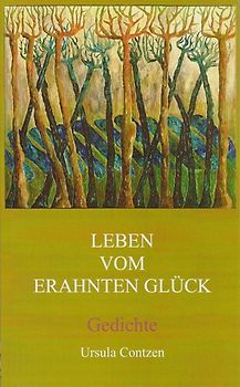 Leben vom erahnten Glück