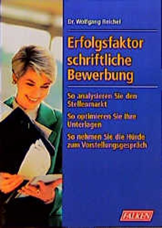 Erfolgsfaktor schriftliche Bewerbung