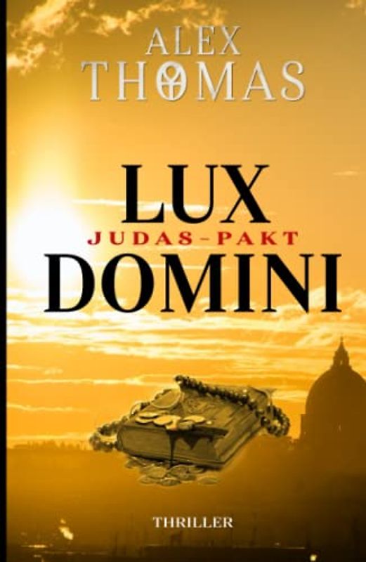 Lux Domini: Judas-Pakt