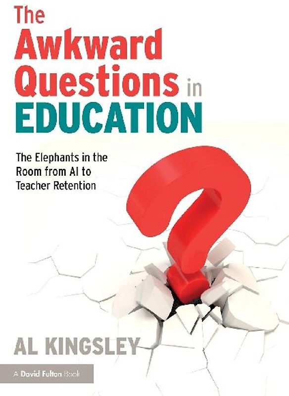 The Awkward Questions in Education