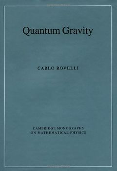 Quantum Gravity (Cambridge Monographs on Mathematical Physics)