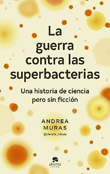 La guerra contra las superbacterias