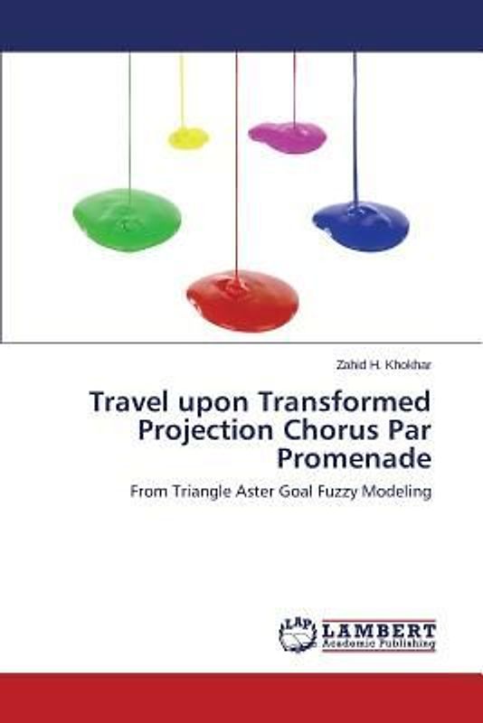 Travel upon Transformed Projection Chorus Par Promenade