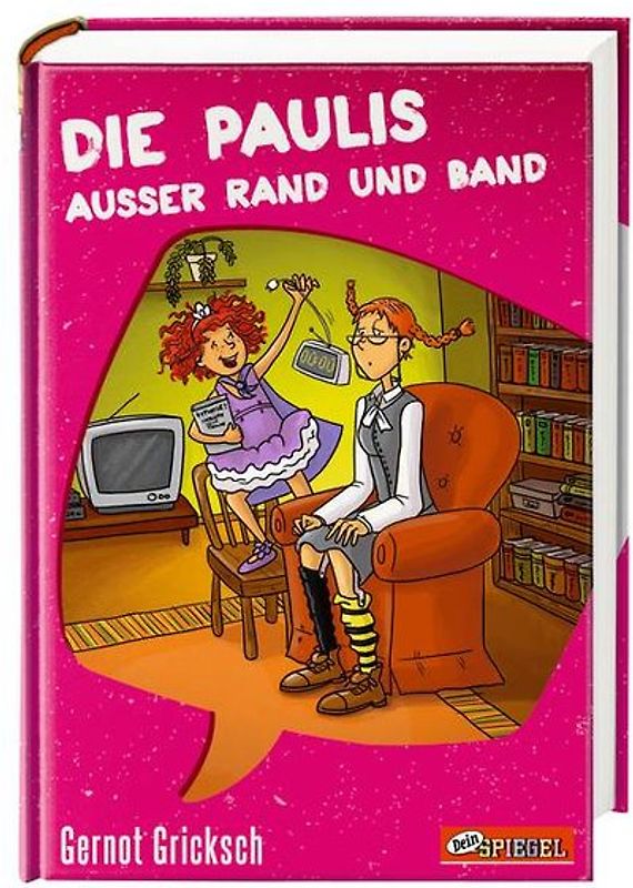 Die Paulis außer Rand und Band (Dein Spiegel-Edition)