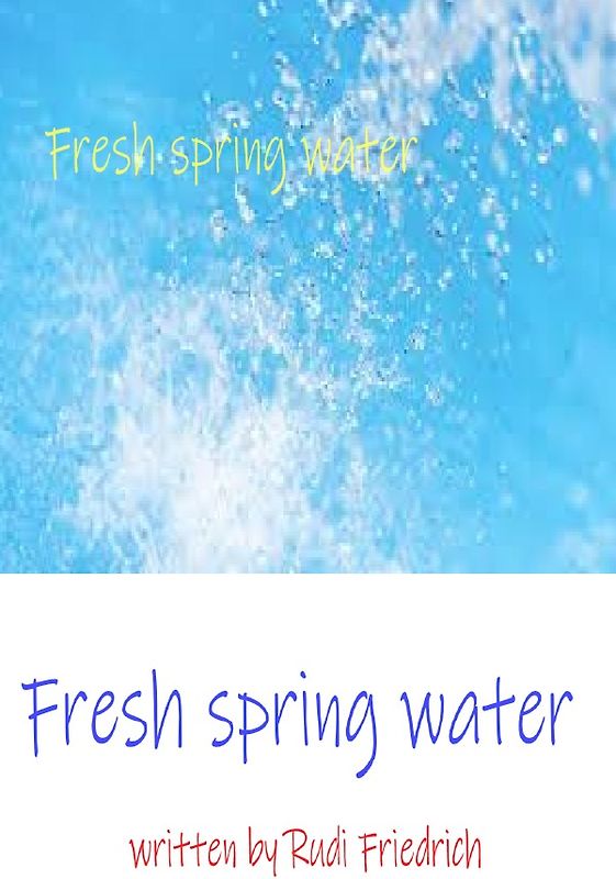 Fresh spring water