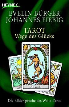 Tarot. Wege des Glücks
