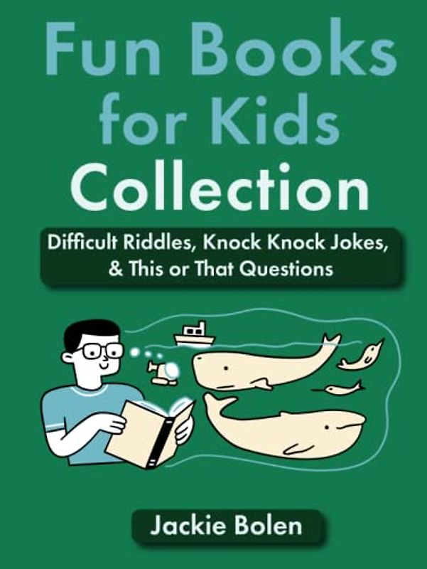 Fun Books for Kids Collection: Difficult Riddles, Knock Knock Jokes, & This or That Questions