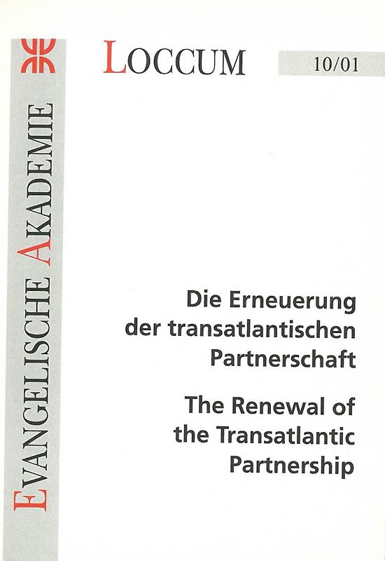 Die Erneuerung der transatlantischen Partnerschaft