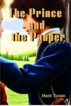 The Prince and the Pauper: illustrated