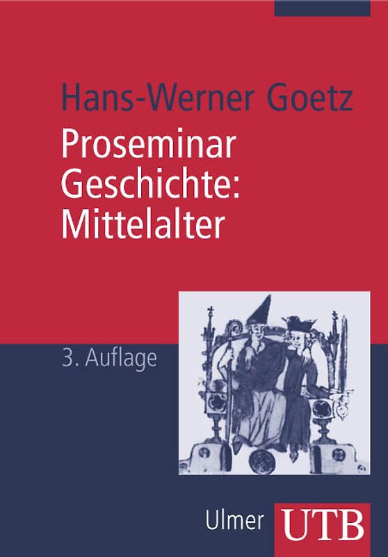 Proseminar Geschichte: Mittelalter