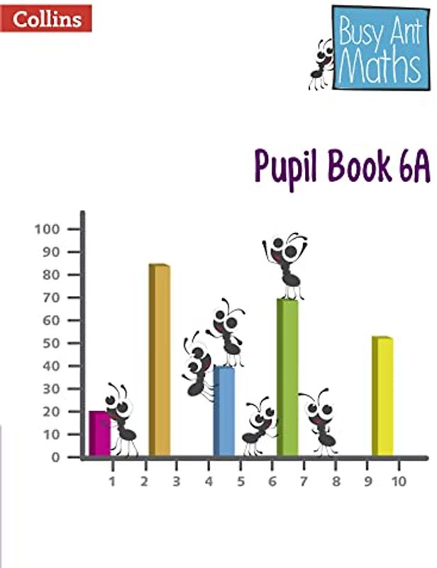 Busy Ant Maths -- Pupil Book 6a