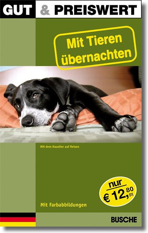 Gut & Preiswert - Mit Tieren übernachten