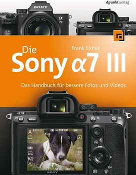 Die Sony Alpha 7 III