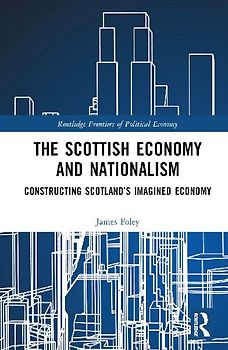 The Scottish Economy and Nationalism