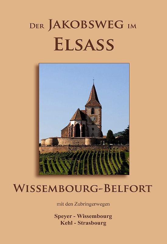 Der Jakobsweg im Elsass